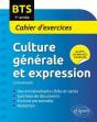 Bts. Culture Générale Et Expression Cahier D'Exercices. 1re Année - Preview