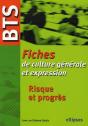 Bts - Fiches De Culture Générale Et Expression, Risque Et Progrès - Preview