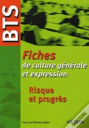 Capa do artigo Bts - Fiches De Culture Générale Et Expression, Risque Et Progrès
