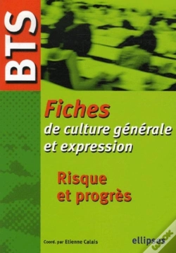 Capa do artigo Bts - Fiches De Culture Générale Et Expression, Risque Et Progrès