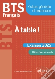 Capa do artigo Bts Français, Culture Générale Et Expression : A Table ! Examen 2025