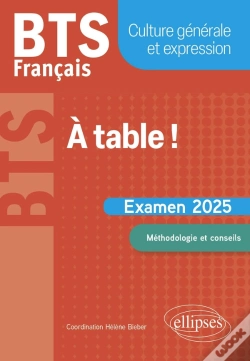 Capa do artigo Bts Français, Culture Générale Et Expression : A Table ! Examen 2025