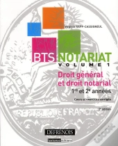 Bts Notariat - Droit General Et  Droit Notarial, 2eme Edition