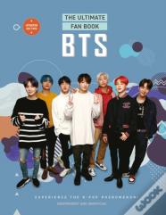 Bts - The Ultimate Fan Book