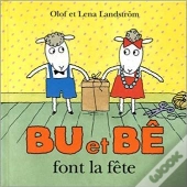 Bu Et Bê Font La Fête