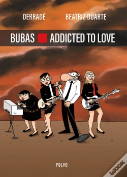 Capa do artigo Bubas - Addicted to Love