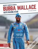 Bubba Wallace: Auto Racing Star