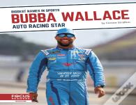 Bubba Wallace: Auto Racing Star