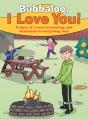 Bubbaloo, I Love You! - Preview