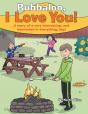 Bubbaloo, I Love You! - Preview