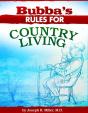 Bubba'S Rules For Country Living - Preview