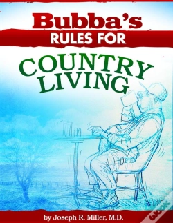 Capa do artigo Bubba'S Rules For Country Living