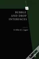 Bubble And Drop Interfaces