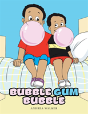 Bubble Gum Bubble - Preview