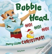 Bubble Head, Ho! Ho! Ho!