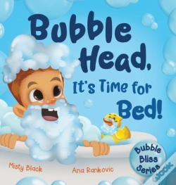 Capa do artigo Bubble Head, It'S Time For Bed