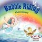 Bubble Riding - Preview