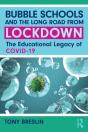 Bubble Schools And The Long Road From Lockdown - Preview