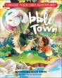 Bubble Town - Preview