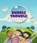 Bubble Trouble (A Rookie Reader)