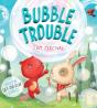 Bubble Trouble - Preview