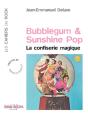 Bubblegum Et Sunshine Pop ; La Confiserie Magique - Preview
