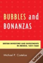Bubbles And Bonanzas