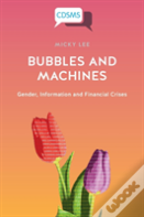Bubbles And Machines
