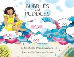 Bubbles And Puddles