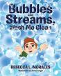 Bubbles And Streams, Wash Me Clean - Preview