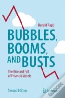 Bubbles, Booms, And Busts