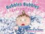 Bubbles Bubbles Everywhere - Preview