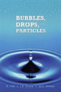 Bubbles, Drops, And Particles - Preview