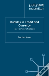 Bubbles In Credit And Currency