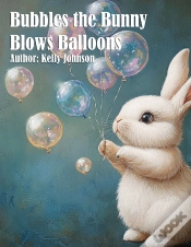 Capa do artigo Bubbles The Bunny Blows Balloons