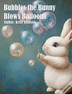 Capa do artigo Bubbles The Bunny Blows Balloons