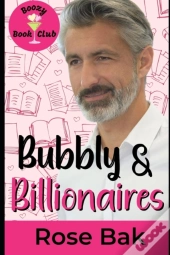 Bubbly & Billionaires