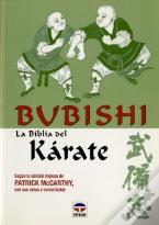 Bubishi. La Biblia Del Kárate