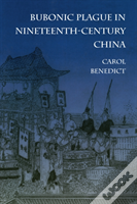 Bubonic Plague In Nineteenth-Century China