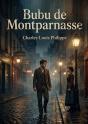 Bubu De Montparnasse - La Plongee Poignante Dans Le P - Preview