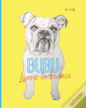 Bubu Learns To Bounce