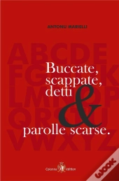 Buccate, Scappate, Detti & Parolle Scarse