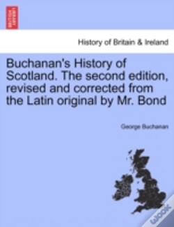 Capa do artigo Buchanan'S History Of Scotland. The Seco