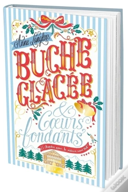 Capa do artigo Bûche Glacée & Coeurs Fondants