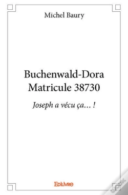Capa do artigo Buchenwald Doramatricule 38730 - Joseph A Vecu Ca  !