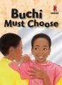 Buchi Must Choose - Preview