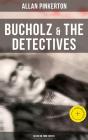 Bucholz & The Detectives (Based On True Events) - Preview