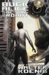 Capa do artigo Buck Alice And The Actor-Robot