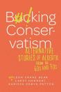Bucking Conservatism - Preview
