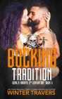 Bucking Tradition - Preview